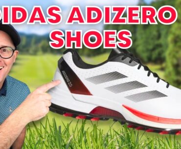 Adidas Adizero ZG Golf Shoes: the Most COMFORTABLE Shoe EVER?!