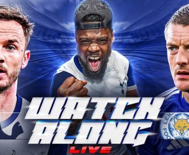 TOTTENHAM VS LEICESTER ‪LIVE | PREMIER LEAGUE WATCHALONG with EXPRESSIONS