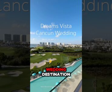 Dreams Vista Cancun Wedding - All-Inclusive Resorts Destination Wedding #love #luxuryweddingplanner