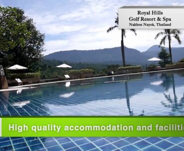 Royal Hills Golf Resort & Spa - Nakhon Nayok, Thailand