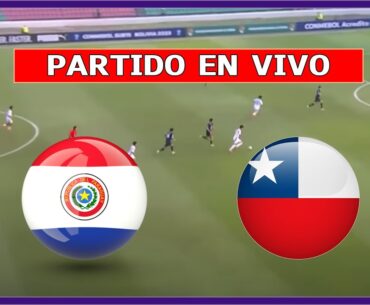 🔴 PARAGUAY vs CHILE EN VIVO ⚽ SUDAMERICANO SUB 20 - RUMBO AL MUNDIAL | LA SECTA DEPORTIVA