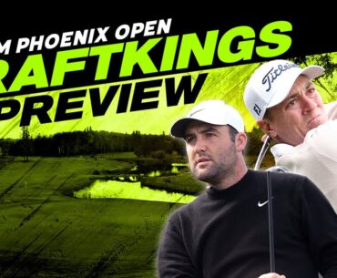DFS Preview - 2025 WM Phoenix Open - Picks, Strategy, Fades | Golf DFS | The First Cut Podcast