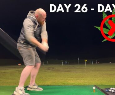 From Stoner To Golfer! ONE MONTH CLEAN 🥳…365 Day Challenge