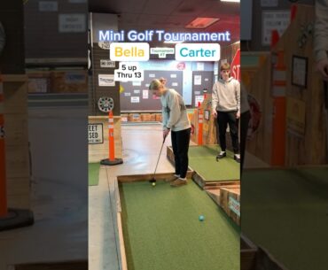 Match Play Tournament (Hole 14) Bella vs Carter #minigolf