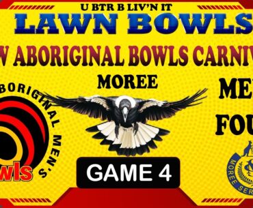 🌟 Game 4 Ahoy vs Tighe - 2025 NSW Aboriginal Bowls Carnival  📺 Live from Moree Services Club