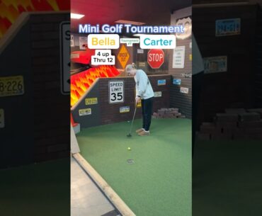 Match Play Tournament (Hole 13) Bella vs Carter #minigolf