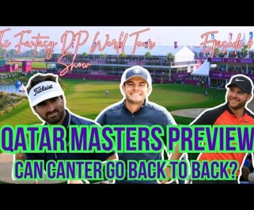 Qatar Masters Preview. Fantasy DP World Tour show, s1e4 by Here We Golf