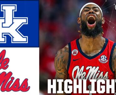 Kentucky Wildcats vs. Ole Miss Rebels | Full Game Highlights | ESPN College Basketball