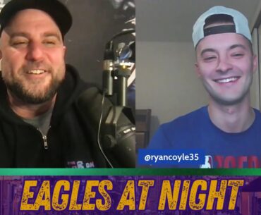 #Eagles At Night w/ Sean Brace & Ryan Coyle