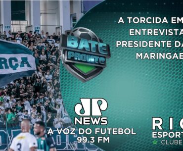 BATE PRONTO MARINGÁ | ENTREVISTA COM PRESIDENTE DA FORÇA MARINGAENSE | 06/02/2025