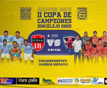 LOS BENDECIDOS vs. TOROCELL PLASTICOS SANTUARIO | II Copa de Campeones Sincelejo 2025