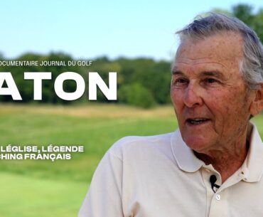 [DOCUMENTAIRE DE GOLF] : PATON, Le Coach qui a Façonné toute une Génération de Joueurs