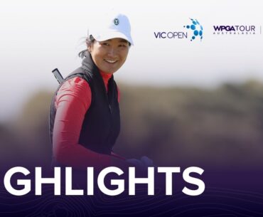 2025 Vic Open | Women | Final Round Highlights