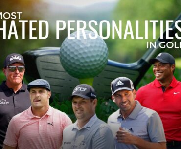 These Are The Most Hated Personalities In Golf