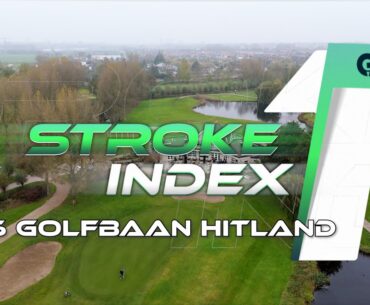 De moeilijkste holes | Stroke Index 1: Golfbaan Hitland #16