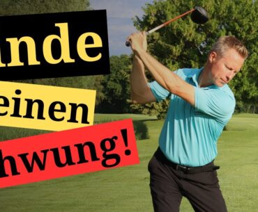 Findest du deinen NATURAL SWING - den Schwung, der zu dir passt!