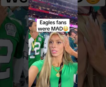 Eagles vs Chiefs had fans MAD😬 #shorts