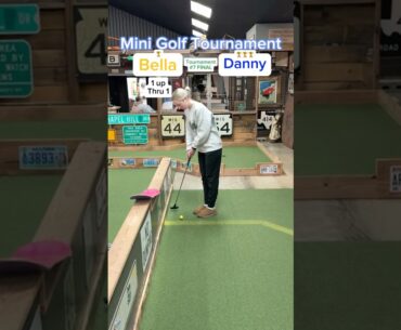 Match Play Tournament Final (Hole 2) Bella vs Danny #minigolf