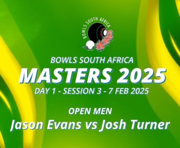BSA Masters 2025 | Open Men | Day 1 - Session 3 - 7 Feb 2025