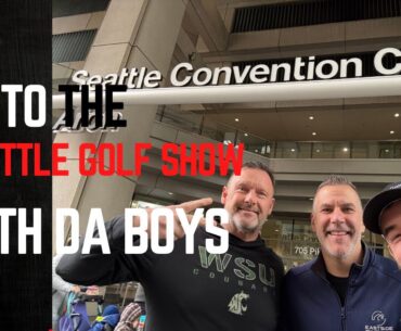 Check out the Seattle Golf Show with the Shitty Golfer and friends