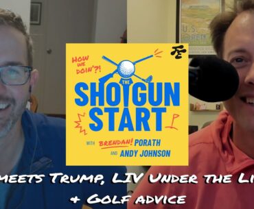 Tour meets with Trump, LIV under the lights, Global Home cafeteria cost cutting | The Shotgun Start