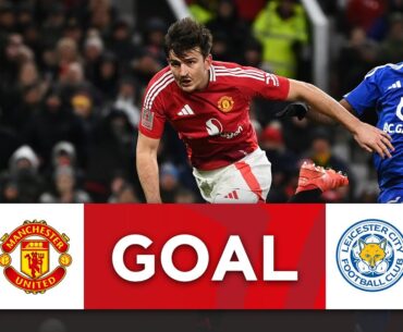 GOAL | Harry Maguire | Man United v Leicester City | Fourth Round | Emirates FA Cup 24-25