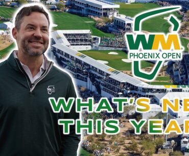 What's New at The 2025 WM Phoenix Open | Your Complete Guide!