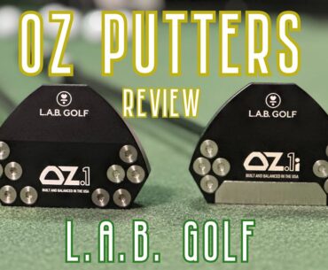 New L.A.B OZ Putter Review