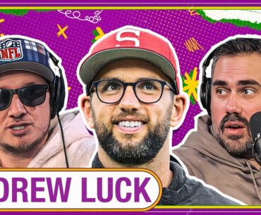 ANDREW LUCK ON LIFE AFTER EARLY RETIREMENT + BREAKING DOWN LUKA TO THE LAKERS WITH WINDY