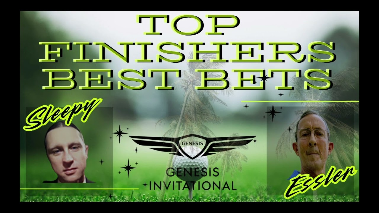 The Genesis Invitational – Top Finishers #GenesisInvitational #PGATour #GolfBetting The Genesis Invitational - Top Finishers #GenesisInvitational #PGATour #GolfBetting