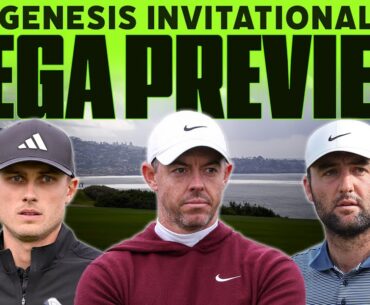 2025 Genesis Invitational Preview - Picks, Storylines, Best Bets | The First Cut Podcast