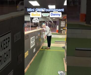 Match Play Tournament Final (Hole 10) Bella vs Danny #minigolf
