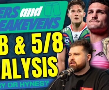 NRL SuperCoach Beers & Breakevens: Halfback& 5/8 Analysis - Cleary or Hynes?