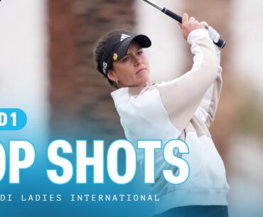 Top Shots | First Round | PIF Saudi Ladies International