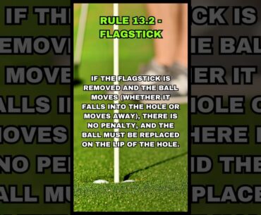 USGA GOLF RULE 13.2 - FLAGSTICK #usga #golfrules #golf #golfetiquette