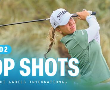 Top Shots | Second Round | PIF Saudi Ladies International