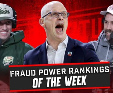 Dan Hurley Is The Biggest Villain In College Basketball + Fraud Power Rankings Of The Week