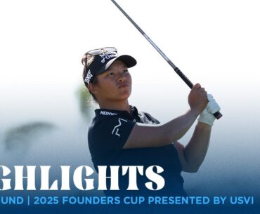 Final Round Highlights | 2025 Founders Cup presented by U.S. Virgin Islands