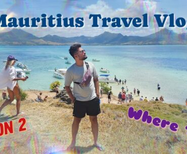 Mauritius Vlog | Our second Honeymoon to Mauritius | Best Country to travel from India | Travel vlog