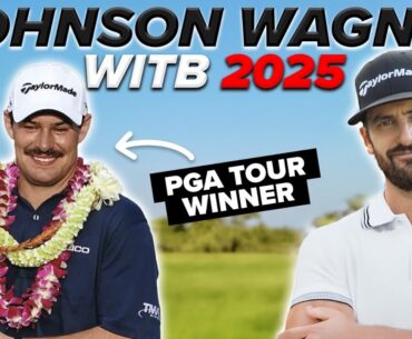 PGA Tour Winner  - Johnson Wagner What's In The Bag 2025