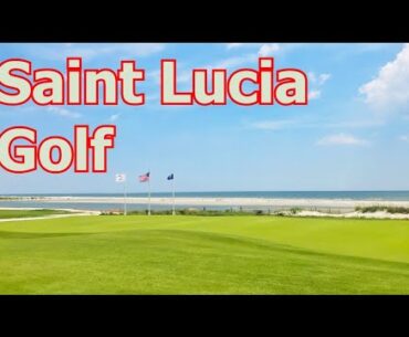 Top Golf Courses in Saint Lucia