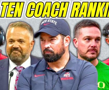 Ranking Every Big Ten Football Head Coach: Who Tops the List?