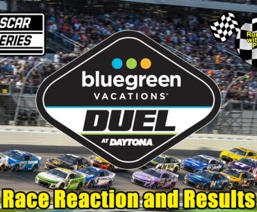 Live NASCAR Cup Series Duels at Daytona @ Daytona International Speedway Reaction and Results