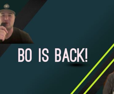 Bo is Back!