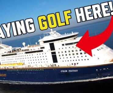 Playing golf on a Norwegian cruise ship!