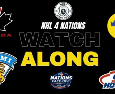 #4NATIONs #NHL Face-off Watchalong- #SWEDEN  #FINLAND -the Hockey BorderWARS Saturday Watchalongs