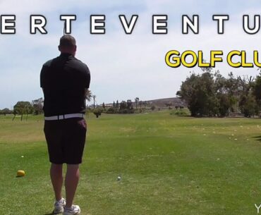 Fuerteventura Golf Club course vlog