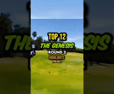 Top 12 Highlights from The Genesis Round 2 on The PGA Tour | Pro Golf