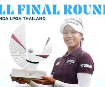 Full Final Round | 2024 Honda LPGA Thailand