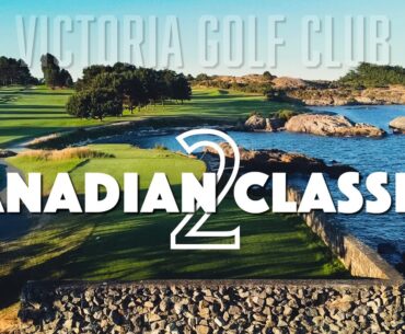 Canadian Classics (Season 2): Episode 2 - "The Test" (Victoria Golf Club)